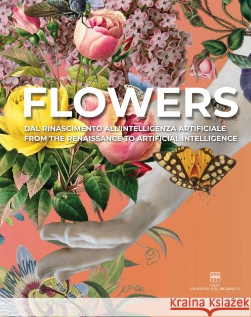 Flowers Forever: Flowers in Art and Culture  9788836659906 Silvana