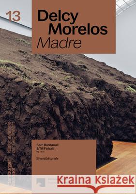 Delcy Morelos: Madre Delcy Morelos 9788836660780 Silvana Editoriale