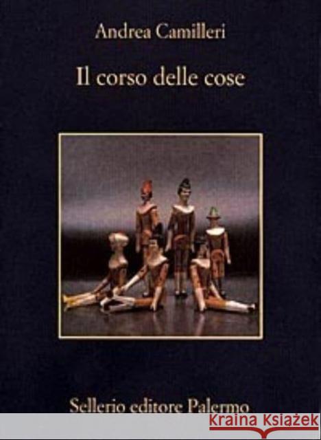 Il Corso Delle Cose  9788838914720 Sellerio di Giorgianni