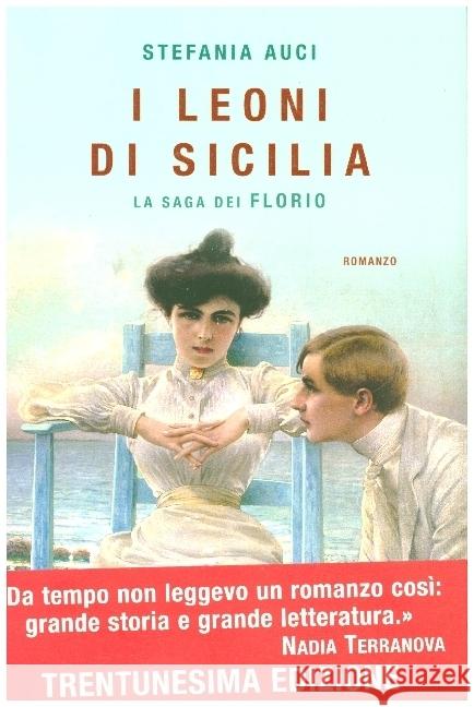 I leoni di Sicilia La saga dei Florio Auci, Stefania 9788842931539