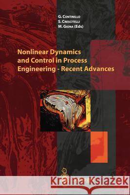 Nonlinear Dynamics and Control in Process Engineering -- Recent Advances Continillo, G. 9788847001619 Springer