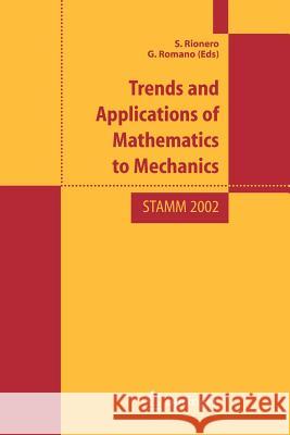 Trend and Applications of Mathematics to Mechanics: Stamm 2002 Rionero, S. 9788847002692 Springer