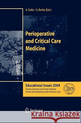Perioperative and Critical Care Medicine: Educational Issues 2004 Gullo, A. 9788847002784