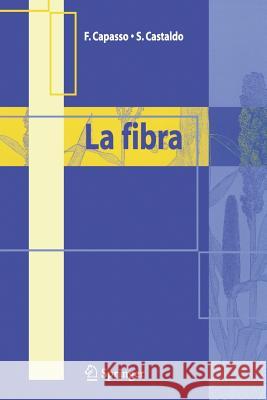 La Fibra Capasso, Francesco 9788847002807 Springer