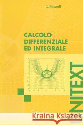 Calcolo Differenziale Ed Integrale G. Riccardi 9788847002852 Springer