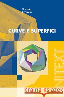 Curve E Superfici Abate, M. 9788847005358 Springer