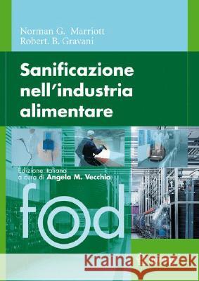 Sanificazione Nell'industria Alimentare Marriott, Norman G. 9788847007871 Not Avail