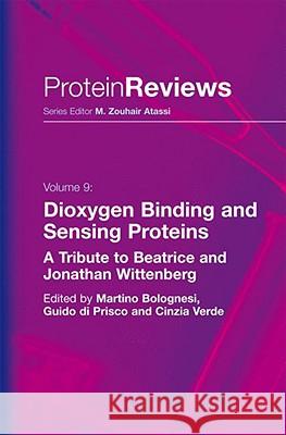 Dioxygen Binding and Sensing Proteins: A Tribute to Beatrice and Jonathan Wittenberg Bolognesi, Martino 9788847008069 Not Avail