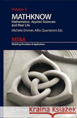 Mathknow: Mathematics, Applied Sciences and Real Life Quarteroni, Alfio 9788847011212 Springer