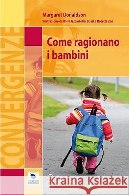 Come Ragionano I Bambini Margaret Donaldson 9788847014473 Springer