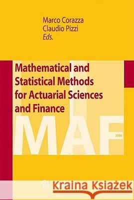 Mathematical and Statistical Methods for Actuarial Sciences and Finance Marco Corazza Pizzi Claudio 9788847014800 Springer