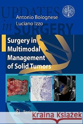 Surgery in Multimodal Management of Solid Tumors Springer 9788847015661