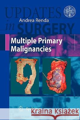 Multiple Primary Malignancies Springer 9788847015678 Springer