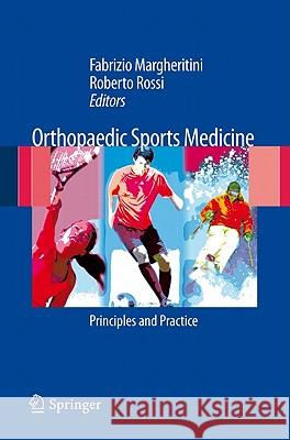 Orthopedic Sports Medicine: Principles and Practice Margheritini, Fabrizio 9788847017016