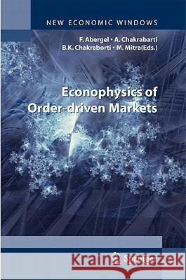 Econophysics of Order-Driven Markets: Proceedings of Econophys-Kolkata V Abergel, Frédéric 9788847017658 Not Avail