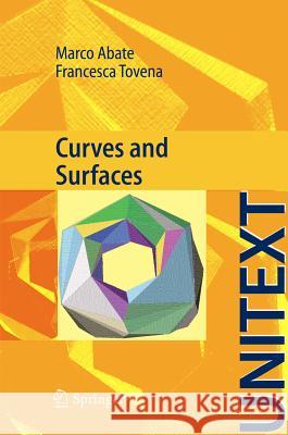 Curves and Surfaces Marco Abate 9788847019409