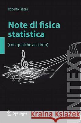 Note Di Fisica Statistica Roberto Piazza 9788847019645 Springer