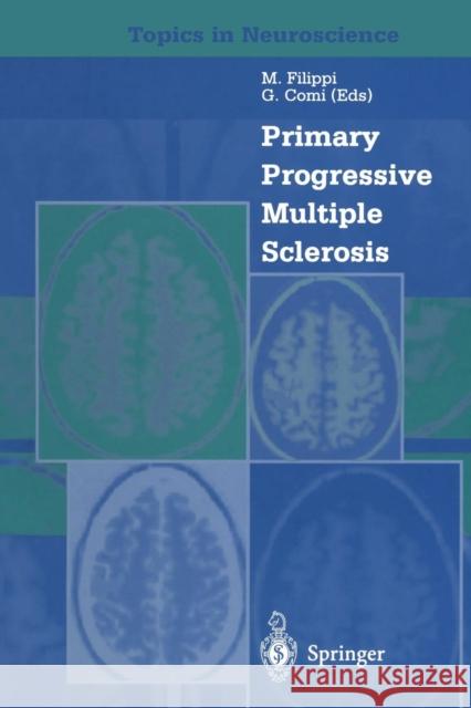 Primary Progressive Multiple Sclerosis M. Filippi G. Comi 9788847022362