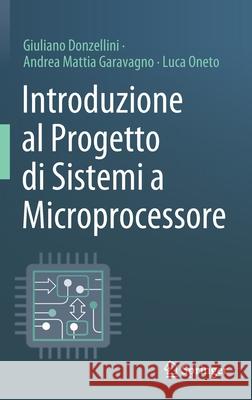 Introduzione Al Progetto Di Sistemi a Microprocessore Donzellini, Giuliano 9788847040038 Springer