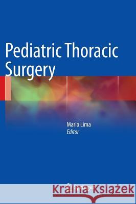 Pediatric Thoracic Surgery Mario Lima 9788847052017 Springer