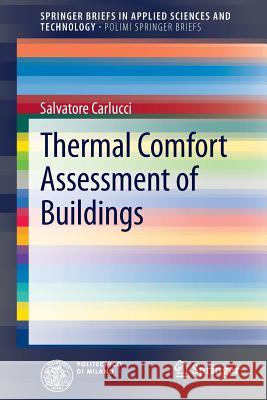 Thermal Comfort Assessment of Buildings Carlucci, Salvatore 9788847052376
