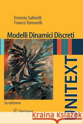 Modelli Dinamici Discreti Ernesto Salinelli Franco Tomarelli 9788847055032