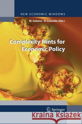 Complexity Hints for Economic Policy Massimo Salzano, David Colander 9788847056008