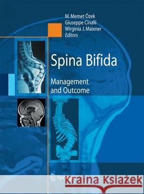 Spina Bifida: Management and Outcome Özek, M. Memet 9788847056374 Springer