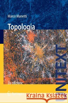 Topologia Marco Manetti 9788847056619 Springer