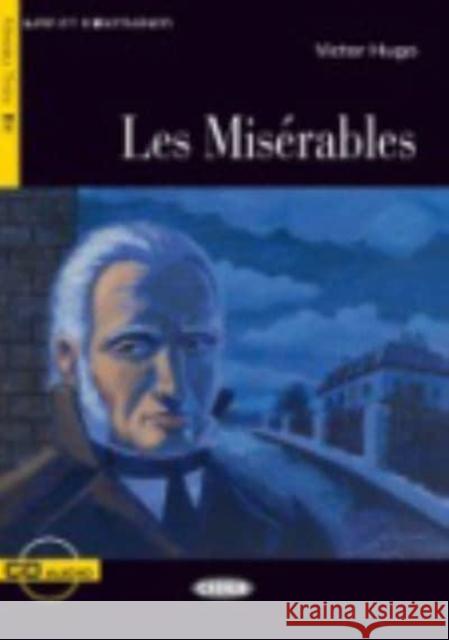 Lire et s'entrainer: Les Miserables + online audio Victor Hugo 9788853009111 Cideb/Black Cat
