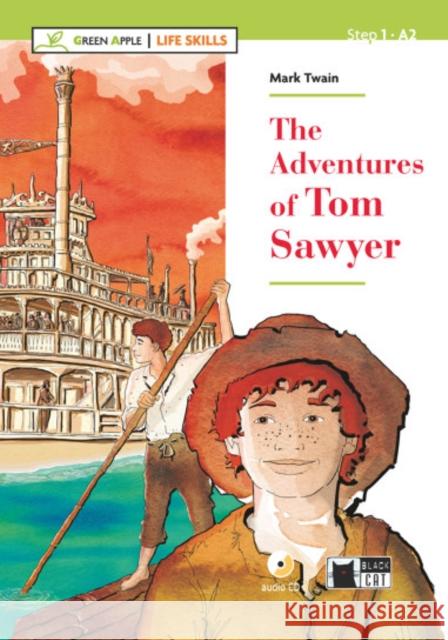 Green Apple - Life Skills: The Adventures of Tom Sawyer + CD + App + DeA LINK Gina D B Clemen 9788853016294 CIDEB s.r.l.