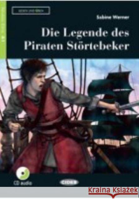 Lesen und Uben: Die Legende des Piraten Stortebeker + CD + App + DeA LINK Sabine Werner 9788853016423 Cideb