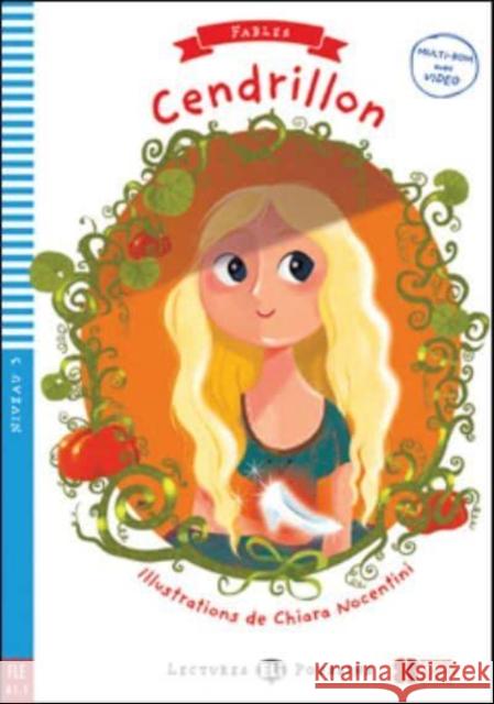 Young ELI Readers - Fables: Cendrillon + downloadable multimedia    9788853622938 ELI s.r.l.