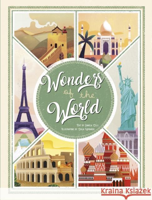 Wonders of the World: Atlas of the Most Spectacular Monuments  9788854415522 White Star Publishers