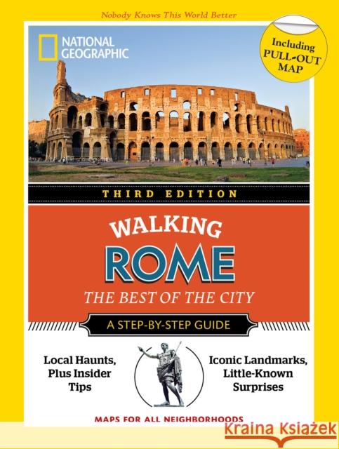 National Geographic Walking Rome, 3rd Edition National Geographic 9788854417144 National Geographic Society