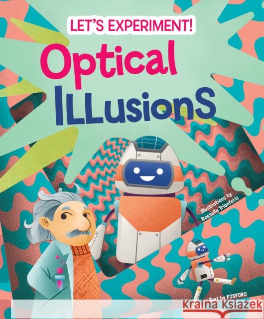 Optical Illusions Mattia Crivellini 9788854417304 White Star