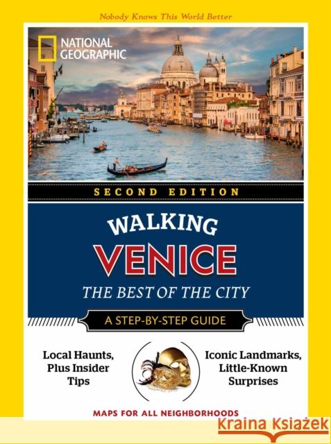 National Geographic Walking Venice, 2nd Edition National Geographic 9788854419667 National Geographic Society