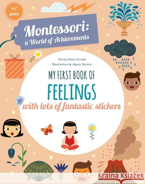 My First Book of Feelings: Montessori Activity Book Chiara Piroddi 9788854419803 White Star