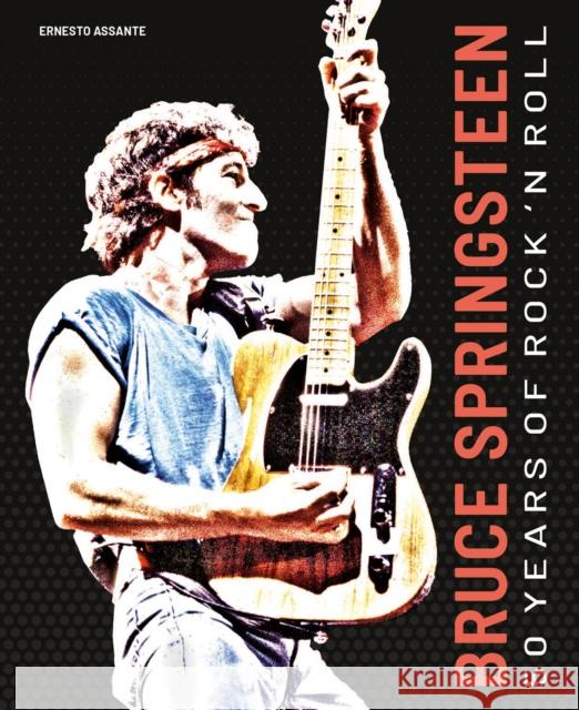 Bruce Springsteen: 50 Years of Rock 'n' Roll  9788854420342 White Star