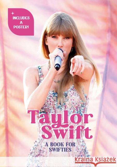 Taylor Swift: A Book for Swifties Francesca Pavesi 9788854421189 White Star Publishers