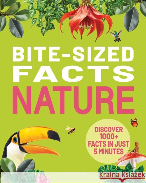 1000+ Bite-Sized Facts! Nature: Five Minute Learning Cristina Banfi 9788854421639