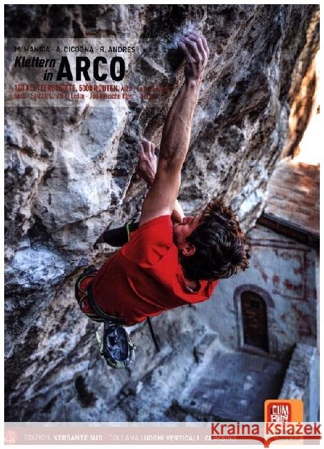 Klettern in Arco Manica, Mario, Cicogna, Antonella, Andres, Roni 9788855470865