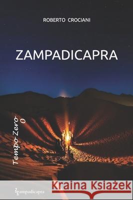 Zampa di capra Roberto Crociani 9788856753462 Gruppo Albatros Il Filo