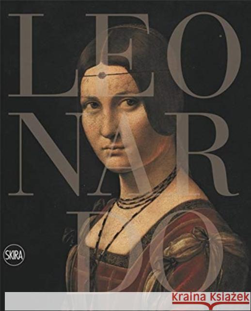 Leonardo da Vinci 1452 - 1519: The Design of the World Marzia Faietti 9788857229096 Skira