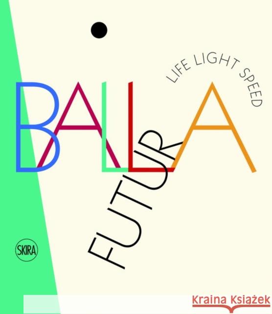 Futurballa: Life Light Speed Ester Coen 9788857233864