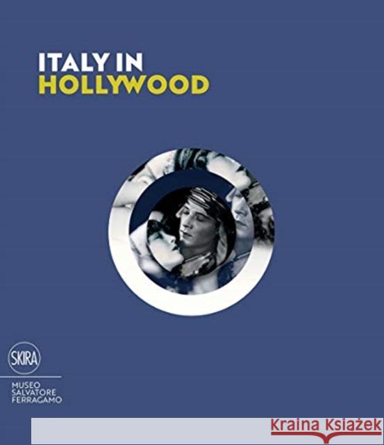 Italy in Hollywood Stefania Ricci 9788857238876