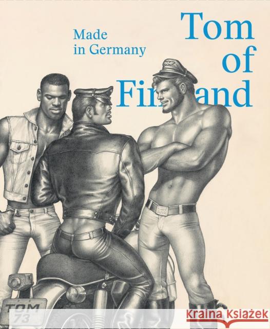 Tom of Finland: Made in Germany  9788857244259 Skira