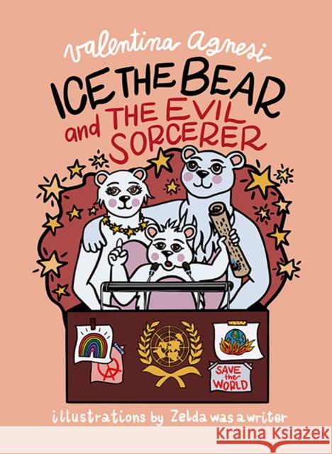 Ice the Bear and the Evil Sorcerer Valentina Agnesi 9788857245744