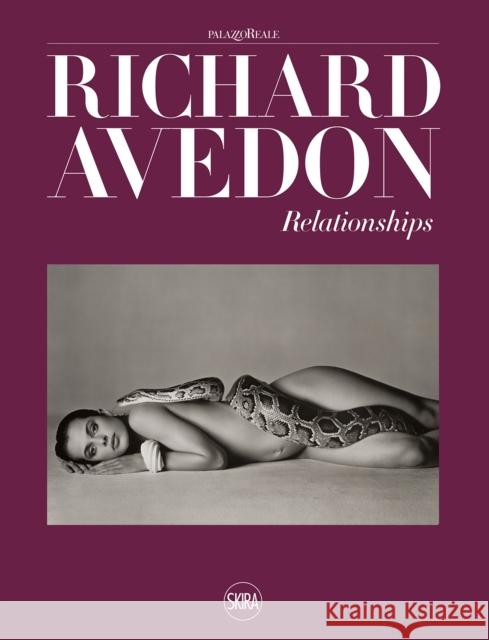 Richard Avedon: Relationships  9788857248400 Skira