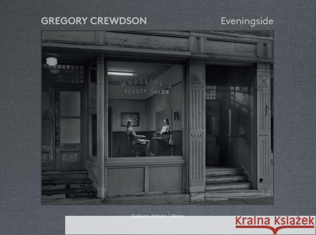 Gregory Crewdson: Eveningside 2012-2022  9788857248424 Skira